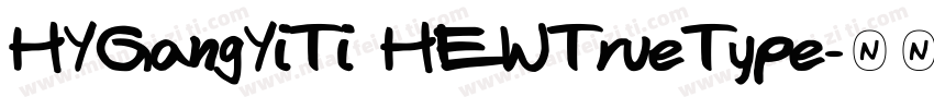HYGangYiTi HEWTrueType字体转换